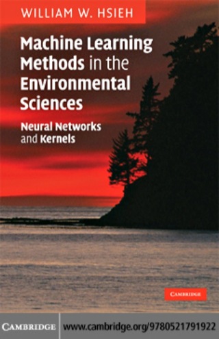 Machine Learning Methods in the Environmental Sciences