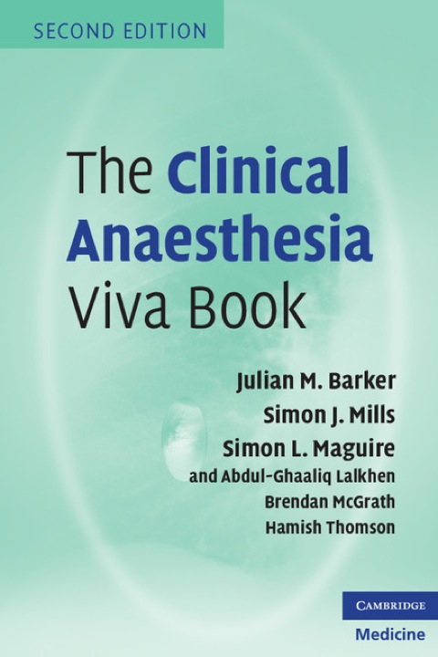 The Clinical Anaesthesia Viva Book 