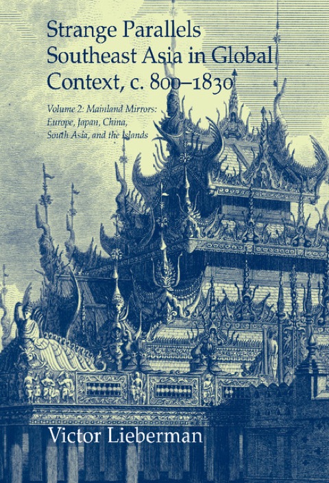 Cover image for book Strange Parallels: Volume 2, Mainland Mirrors: Europe, Japan, China, South Asia, and the Islands