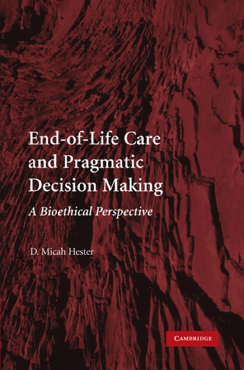 Cover image for book End-of-Life Care and Pragmatic Decision Making