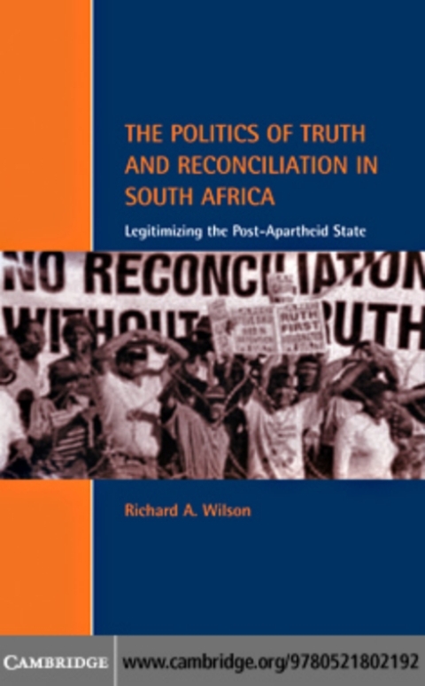 The Politics of Truth and Reconciliation in South Africa 