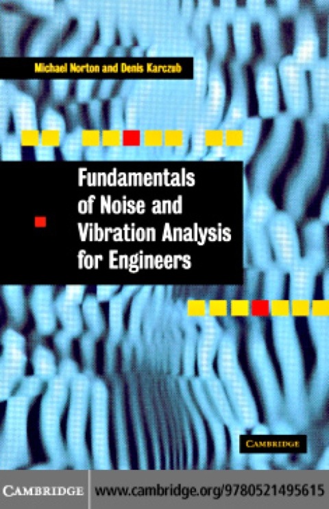 Cover image for book Fundamentals of Noise and Vibration Analysis for Engineers
