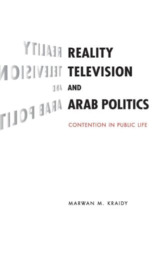Reality Television and Arab Politics