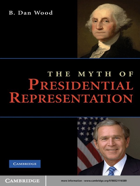 Cover image for book The Myth of Presidential Representation