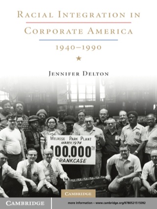Racial Integration in Corporate America, 1940–1990