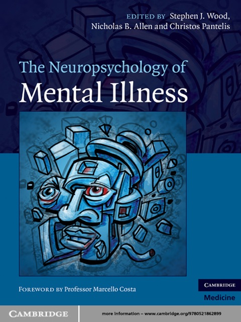 Cover image for book The Neuropsychology of Mental Illness
