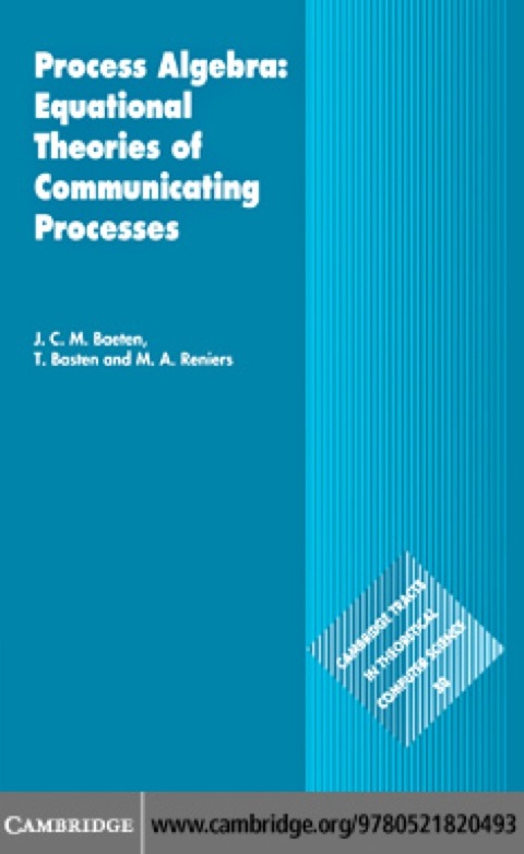 Cover image for book Process Algebra: Equational Theories of Communicating Processes