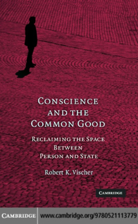 Cover image for book Conscience and the Common Good