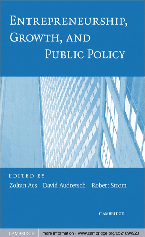 Cover image for book Entrepreneurship, Growth, and Public Policy