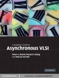 Cover image: A Designer's Guide to Asynchronous VLSI 1st edition 9780521872447