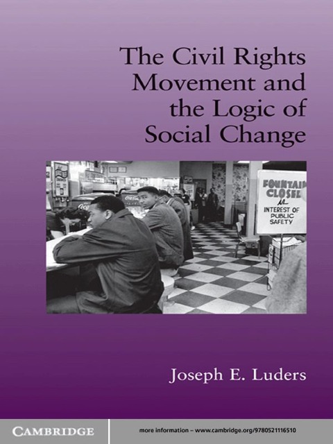 Cover image for book The Civil Rights Movement and the Logic of Social Change