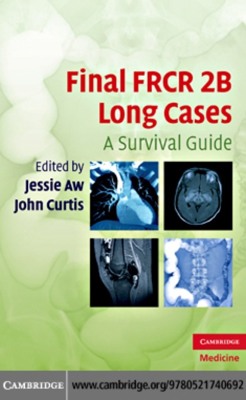 Final FRCR 2B Long Cases 