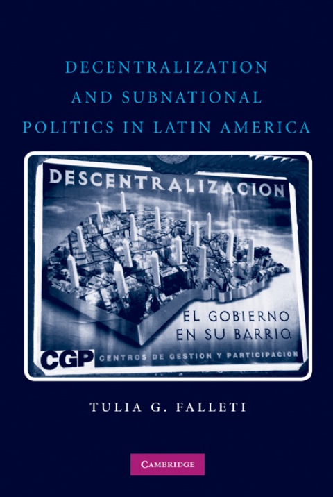 Cover image for book Decentralization and Subnational Politics in Latin America