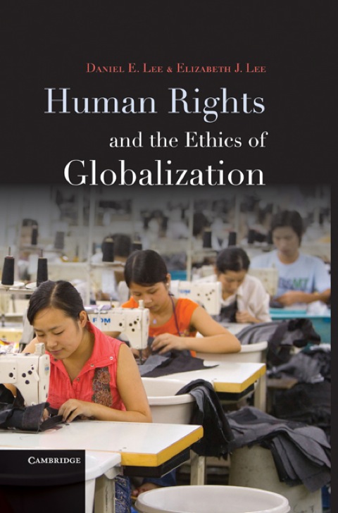 Cover image for book Human Rights and the Ethics of Globalization