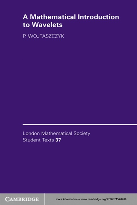 Cover image for book A Mathematical Introduction to Wavelets