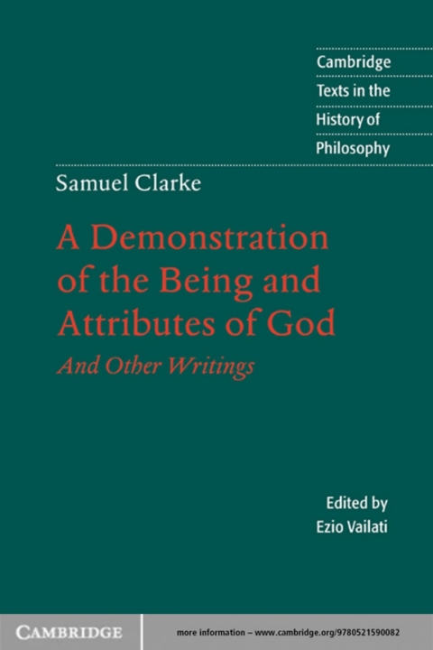 Cover image for book Samuel Clarke: A Demonstration of the Being and Attributes of God