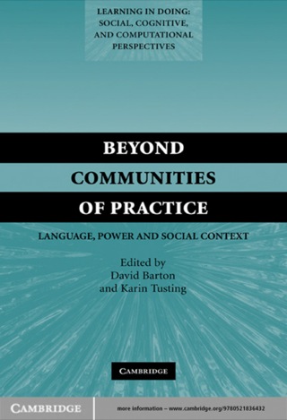 Beyond Communities of Practice