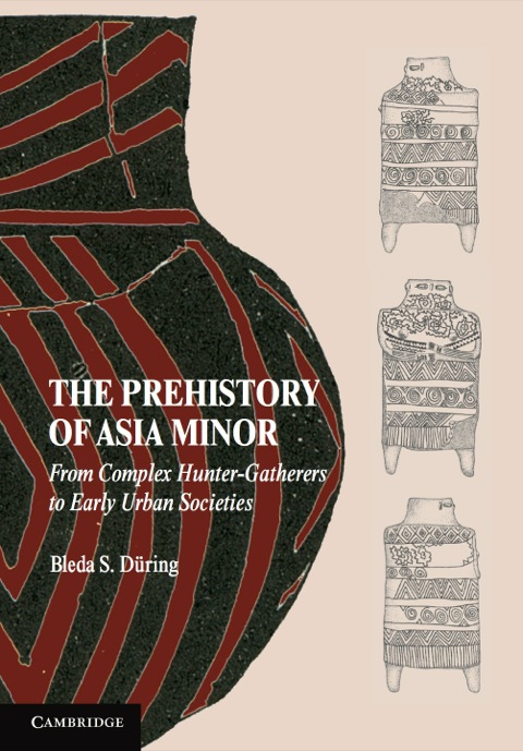 Cover image for book The Prehistory of Asia Minor