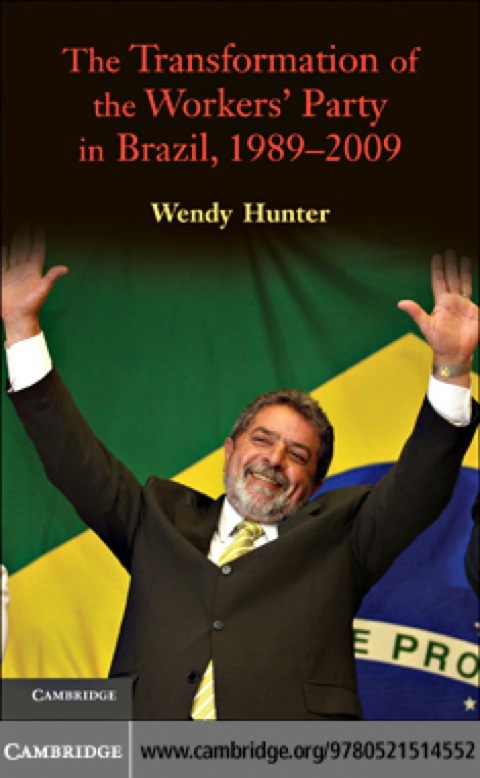 Cover image for book The Transformation of the Workers' Party in Brazil, 1989–2009
