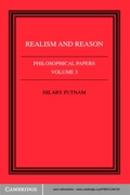 Philosophical Papers: Volume 3, Realism and Reason - Hilary Putnam