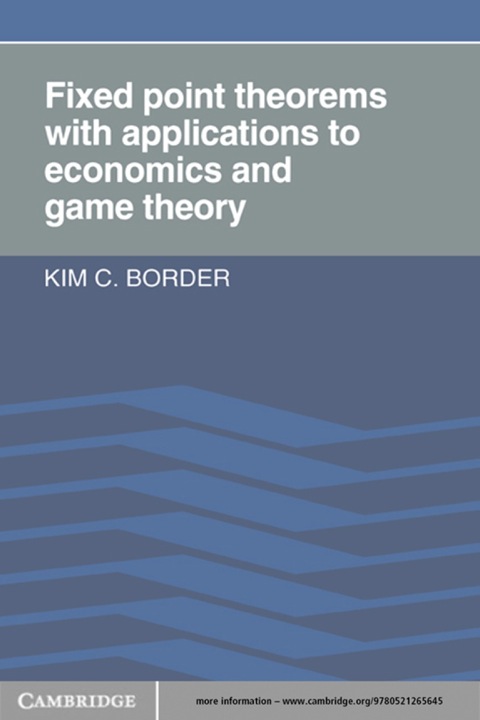 Cover image for book Fixed Point Theorems with Applications to Economics and Game Theory