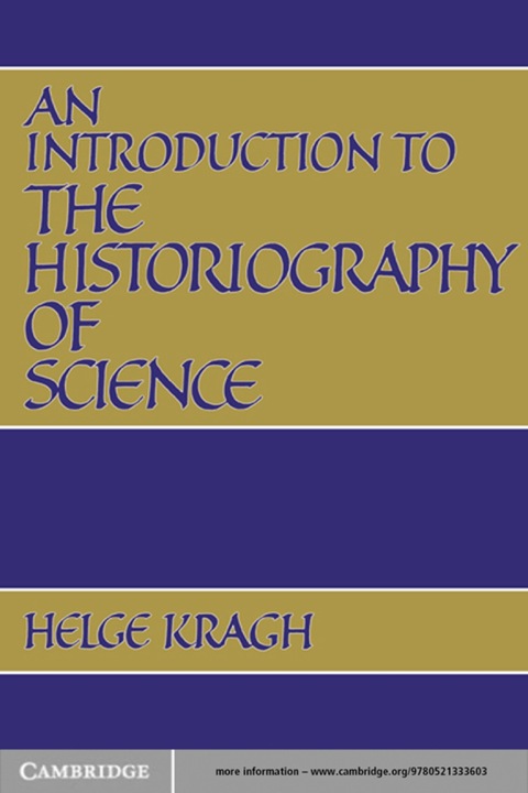 Cover image for book An Introduction to the Historiography of Science