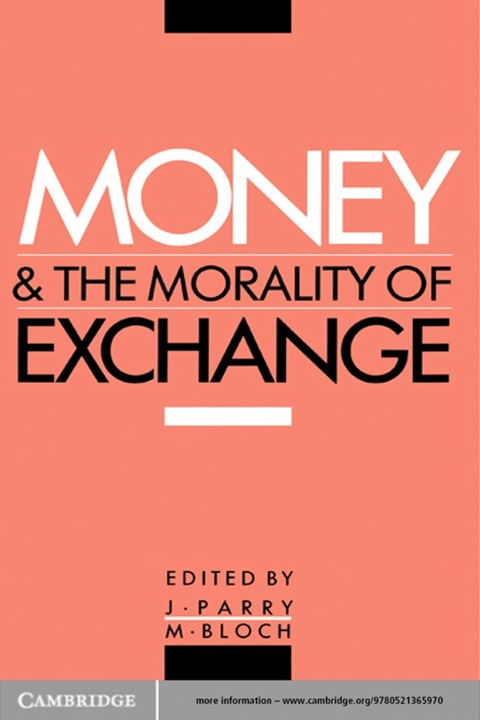 Cover image for book Money and the Morality of Exchange