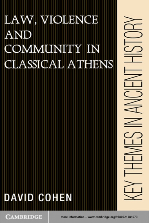 Cover image for book Law, Violence, and Community in Classical Athens