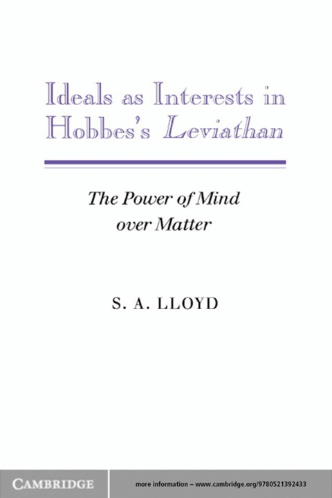 Cover image for book Ideals as Interests in Hobbes's Leviathan