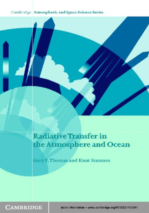 Radiative Transfer in the Atmosphere and Ocean 