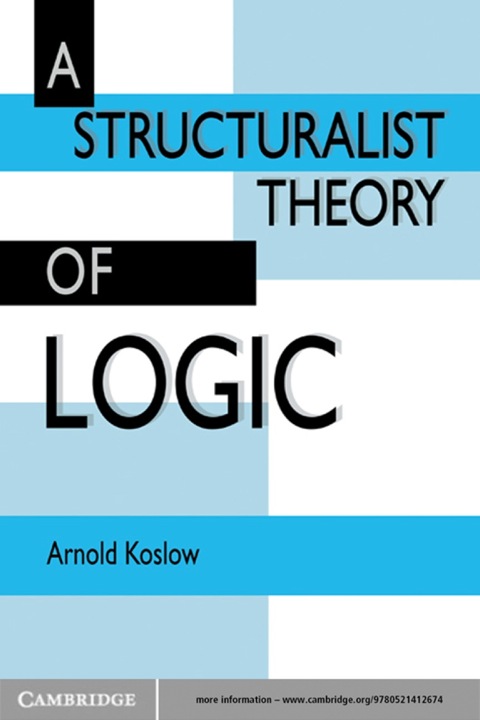 Cover image for book A Structuralist Theory of Logic