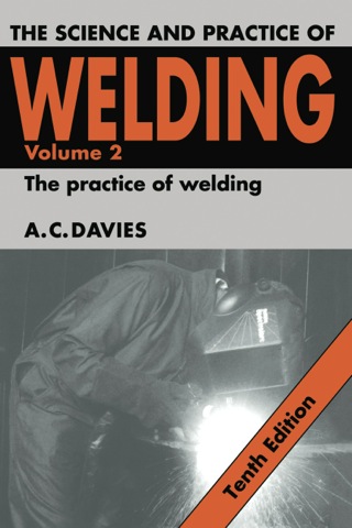 The Science and Practice of Welding: Volume 2