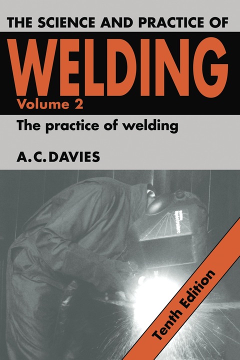 Cover image for book The Science and Practice of Welding: Volume 2