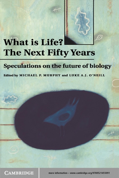 Cover image for book What is Life? The Next Fifty Years