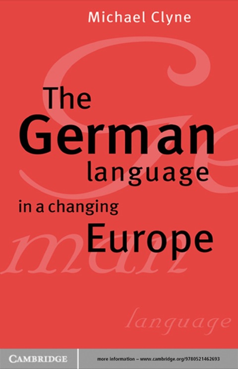 Cover image for book The German Language in a Changing Europe