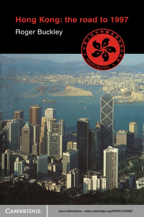 Hong Kong: The Road to 1997 