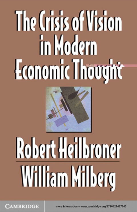 Cover image for book The Crisis of Vision in Modern Economic Thought