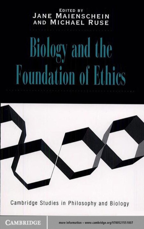 Cover image for book Biology and the Foundations of Ethics