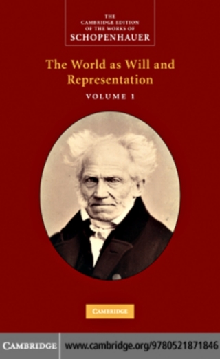Schopenhauer: 'The World as Will and Representation': Volume 1