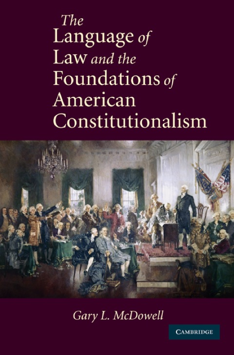 Cover image for book The Language of Law and the Foundations of American Constitutionalism