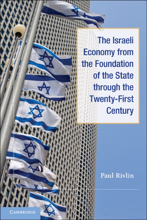 Cover image for book The Israeli Economy from the Foundation of the State through the 21st Century