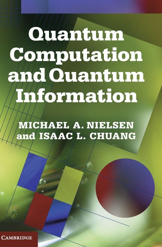 Quantum Computation and Quantum Information