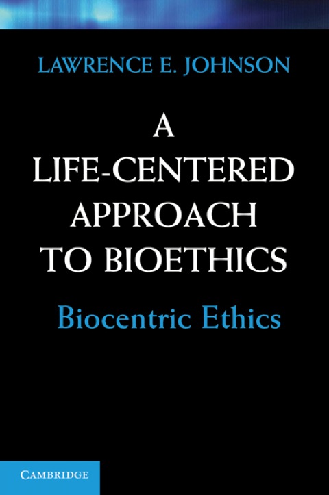 Cover image for book A Life-Centered Approach to Bioethics
