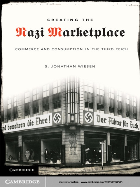 Cover image for book Creating the Nazi Marketplace
