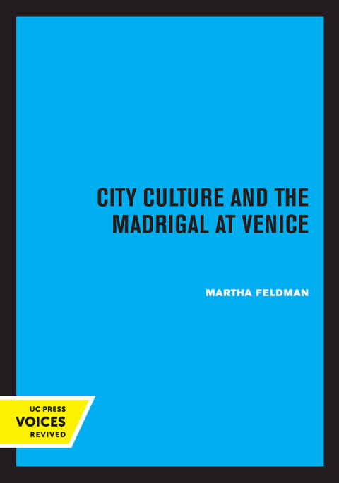 Cover image for book City Culture and the Madrigal at Venice