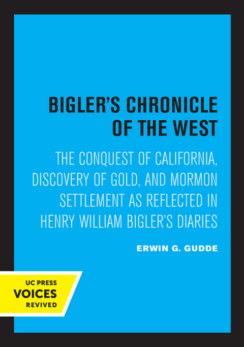 Cover image for book Bigler's Chronicle of the West
