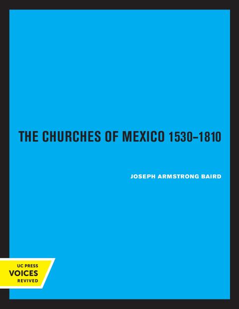 Cover image for book The Churches of Mexico 1530-1810