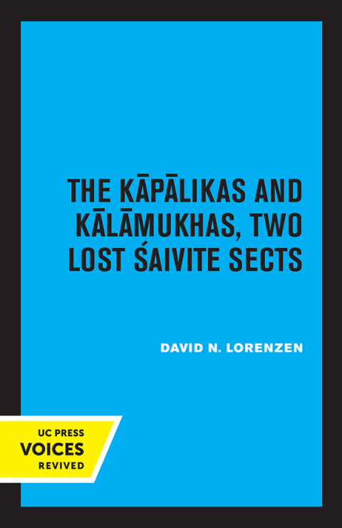 Cover image for book The Kapalikas and Kalamukhas