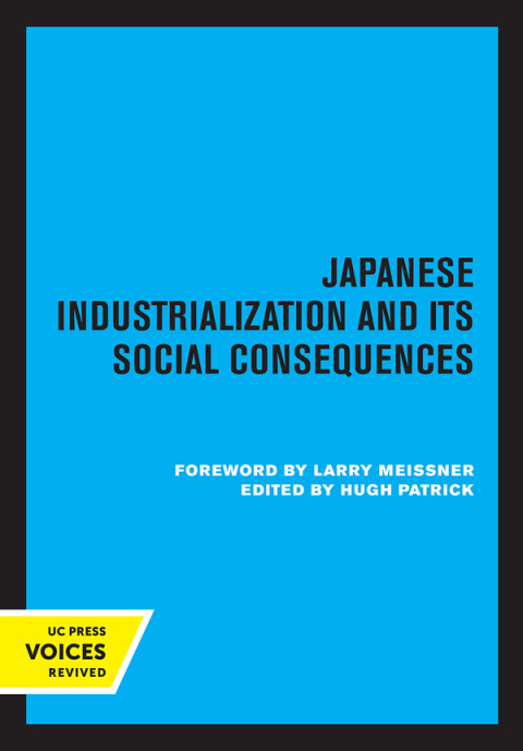 Cover image for book Japanese Industrialization and Its Social Consequences