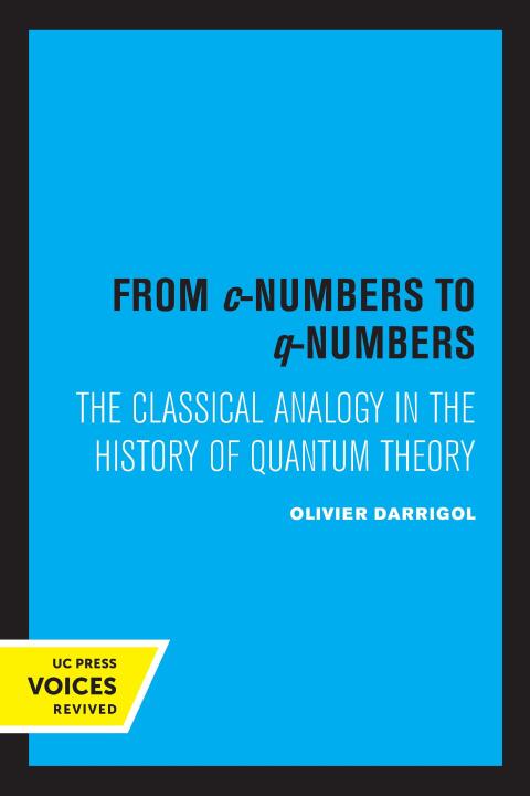 Cover image for book From c-Numbers to q-Numbers